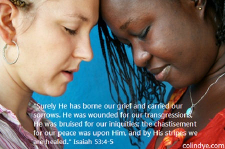 He was bruised for our iniquities; the chastisement for our peace was upon Him, and by His stripes we are healed. He was bruised for our iniquities; the chastisement for our peace was upon Him, and by His stripes we are healed.